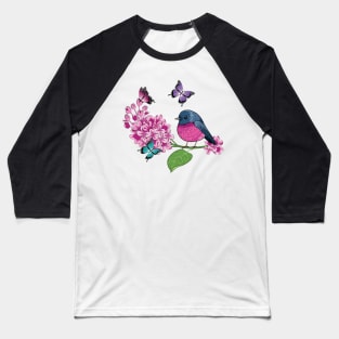 Lilacs - Butterflies And Pink Robin Bird Baseball T-Shirt